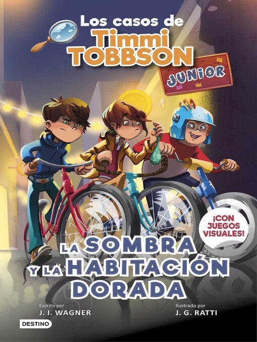 Title details for Los casos de Timmi Tobbson Junior 3. La sombra y la habitación dorada by J.I. Wagner - Available